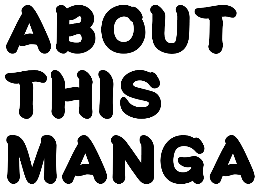 ABOUT THIS MANGA